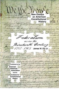 portada Federalism Across the Nineteenth Century, 1787-1905 (New Essays on American Constitutional History) (en Inglés)