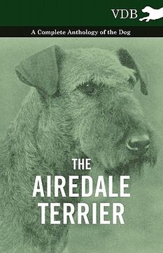 portada the airedale terrier - a complete anthology of the dog - (in English)