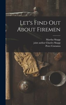 portada Let's Find out About Firemen (en Inglés)