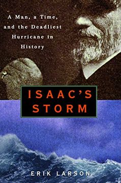 portada Isaac's Storm: A Man, a Time, and the Deadliest Hurricane in History (en Inglés)