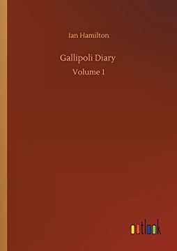 portada Gallipoli Diary: Volume 1 (en Inglés)