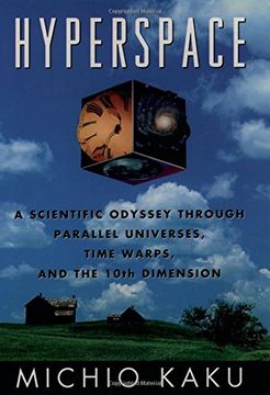 portada Hyperspace: A Scientific Odyssey Through Parallel Universes, Time Warps, and the Tenth Dimension (in English)