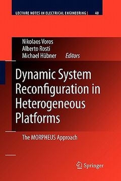 portada dynamic system reconfiguration in heterogeneous platforms: the morpheus approach (en Inglés)