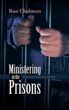 portada Ministering in the Prisons: Ministering to Inmates More Effectively (in English)