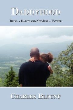 portada daddyhood: being a daddy and not just a father (in English)