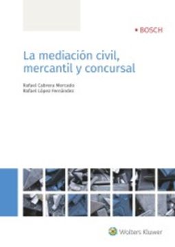 portada La Mediación Civil, Mercantil y Concursal
