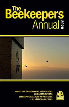 portada The Beekeepers Annual 2020: Directory of Beekeeping Associations and Organisations Beekeeping Calendar and Records - Illustrated Articles (en Inglés)