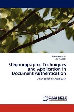 portada steganographic techniques and application in document authentication (en Inglés)