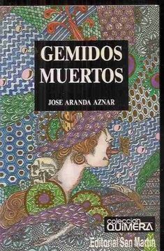 portada Gemidos Muertos (coleccion Quimera) (spanish Edition)