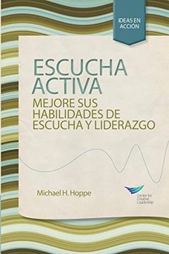 portada Active Listening: Improve Your Ability to Listen and Lead (Spanish for Spain)