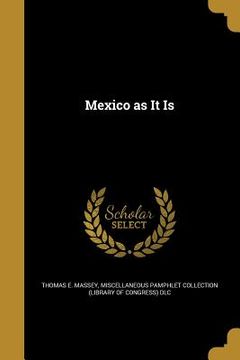 portada Mexico as It Is (en Inglés)