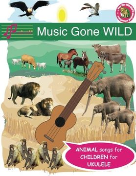 portada Music Gone Wild Song Book (Musicaliti Song Books)