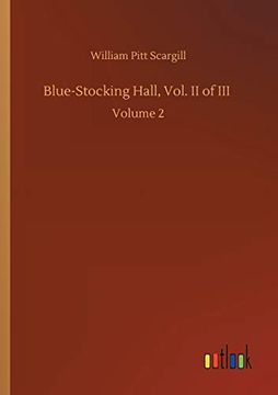 portada Blue-Stocking Hall, Vol. Ii of Iii: Volume 2 (in English)