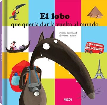portada El Lobo , que Queria dar la Vuelta al Mundo (in Spanish)
