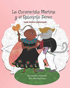 portada La Cucarachita Martina y el Ratoncito Pérez: Cuento Folclórico Puertorriqueño: 1 (Colección Mancha de Plátano)
