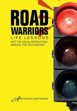 portada Road Warriors: Life Lessons (en Inglés)