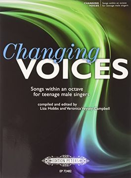 portada Changing Voices: Songs im Umfang Einer Oktave für Junge Sänger im Stimmbruch (in English)