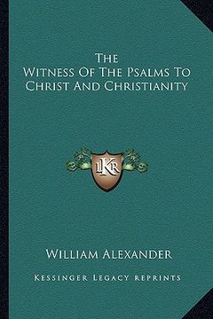 portada the witness of the psalms to christ and christianity (en Inglés)