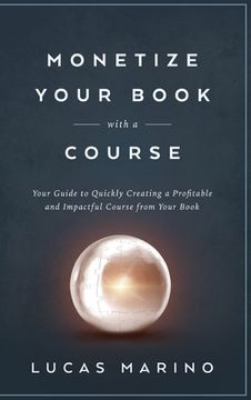 portada Monetize Your Book with a Course (en Inglés)