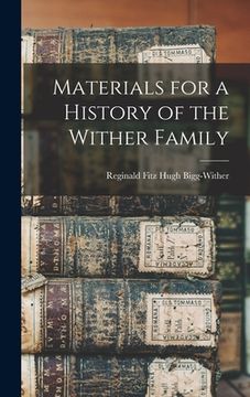 portada Materials for a History of the Wither Family