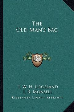 portada the old man's bag the old man's bag (in English)