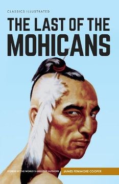 portada The Last Of The Mohicans (Classics Illustrated)