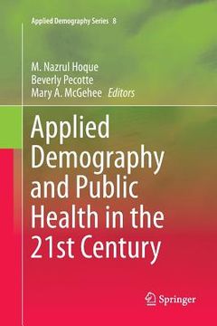portada Applied Demography and Public Health in the 21st Century (en Inglés)