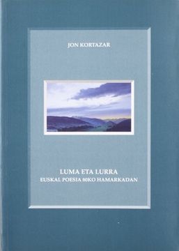 portada Luma eta Lurra - Euskal Poesia 80Ko Hamarkadan (en Euskera)
