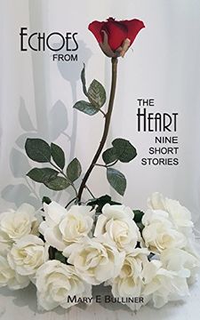 portada Echoes From the Heart: Nine Short Stories