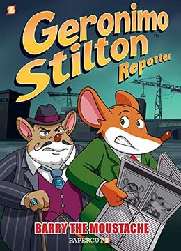 portada Geronimo Stilton Reporter 5: Barry the Mousetache (Geronimo Stilton Reporter Graphic Novels) (en Inglés)