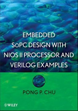 portada Embedded SoPC Design with Nios II Processor and Verilog Examples (en Inglés)