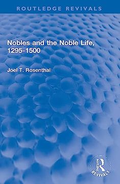 portada Nobles and the Noble Life, 1295-1500 (Routledge Revivals) (en Inglés)