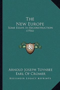 portada the new europe: some essays in reconstruction (1916)
