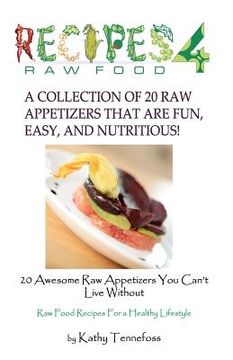portada 20 awesome raw appetizers you can't live without (en Inglés)