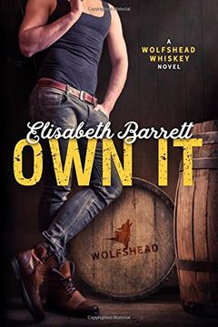 portada Own It: A Wolfshead Whiskey Novel: Volume 1