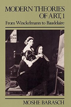 portada Modern Theories of art 1: From Winckelmann to Baudelaire (en Inglés)
