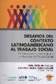 portada Desafios de Contexto Latinoamericano al Trabajo Social: Xx Seminario Latinoamericano de la Escuelas de Trabajo Social (in Spanish)