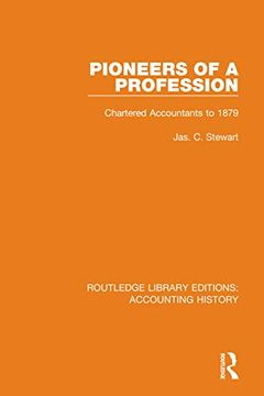portada Pioneers of a Profession: Chartered Accountants to 1879 (Routledge Library Editions: Accounting History) (en Inglés)