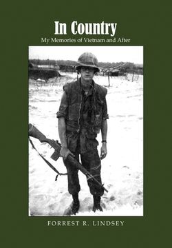 portada In Country: My Memories of Vietnam and After (en Inglés)