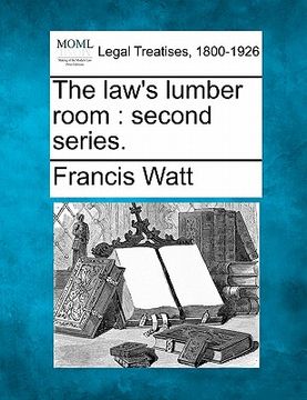 portada the law's lumber room: second series. (en Inglés)