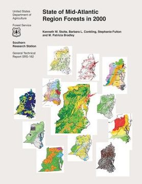 portada State of Mid- Atlantic Region Forests in 2000 (en Inglés)