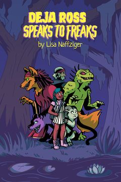 portada Deja Ross Speaks to Freaks (en Inglés)