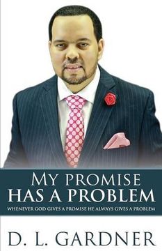portada My Promise Has a Problem: When God Gives a Promise, He Gives a Problem (en Inglés)