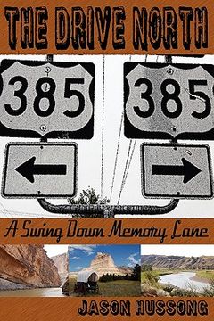 portada the drive north: a swing down memory lane (en Inglés)