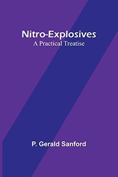 portada Nitro-Explosives: A Practical Treatise (en Inglés)