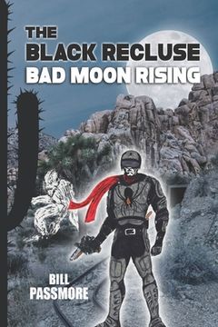 portada The Black Recluse: Bad Moon Rising (en Inglés)