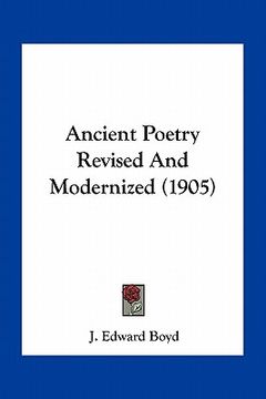 portada ancient poetry revised and modernized (1905) (in English)