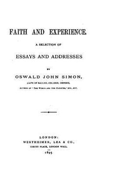 portada Faith and Experience, A Selection of Essays and Addresses (en Inglés)