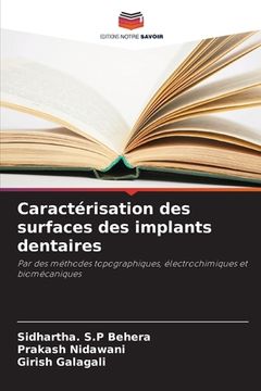 portada Caractérisation des surfaces des implants dentaires (en Francés)
