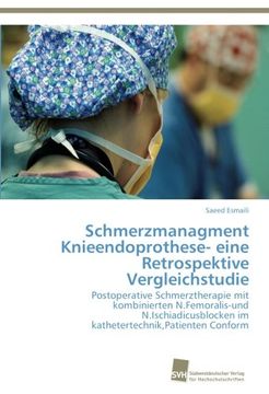 portada Schmerzmanagment Knieendoprothese- Eine Retrospektive Vergleichstudie